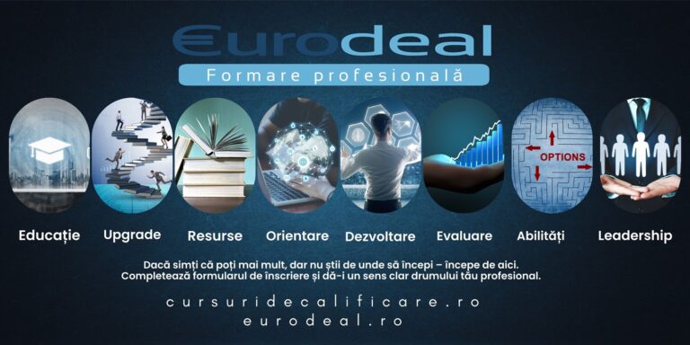 Centrul de Formare Profesională Eurodeal – Peste 24 de Ani de Excelență în Formarea Profesională din România